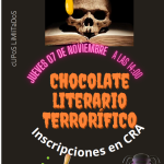 CHOCOLATE LITERARIO DE TERROR, JUEVES 07 A LAS 14:00 EN EL CRA